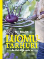 Luomutarhuri kirjan kansi